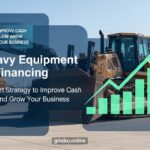 Heavy equipment refinancing process for construction machinery loans and lower interest rates